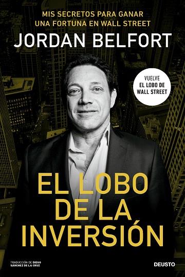 EL LOBO DE LA INVERSIÓN | 9788423437238 | BELFORT, JORDAN | Llibreria Online de Vilafranca del Penedès | Comprar llibres en català