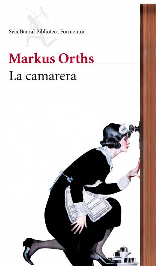 LA CAMARERA | 9788432228612 | ORTHS, MARKUS | Llibreria Online de Vilafranca del Penedès | Comprar llibres en català