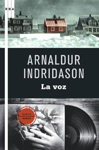 LA VOZ | 9788498676990 | INDRIDASON, ARNALDUR | Llibreria Online de Vilafranca del Penedès | Comprar llibres en català