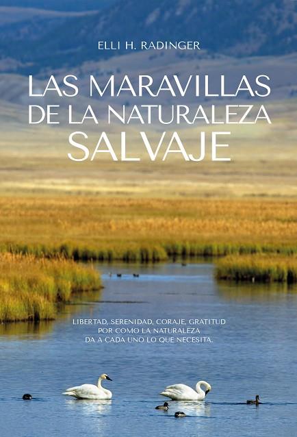 LAS MARAVILLAS DE LA NATURALEZA | 9788412724165 | RADINGER, ELLI H. | Llibreria Online de Vilafranca del Penedès | Comprar llibres en català