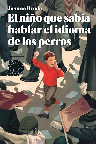 EL NIÑO QUE SABÍA HABLAR EL IDIOMA DE LOS PERROS | 9788494224799 | GRUDA, JOANNA | Llibreria Online de Vilafranca del Penedès | Comprar llibres en català
