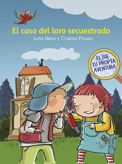 EL CASO DEL LORO SECUESTRADO | 9788448846930 | LLENA, LUNA / PICAZO, CRISTINA | Llibreria Online de Vilafranca del Penedès | Comprar llibres en català