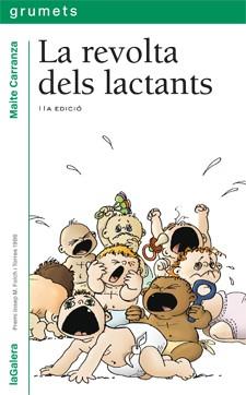 LA REVOLTA DELS LACTANTS | 9788424681173 | CARRANZA, MAITE | Llibreria Online de Vilafranca del Penedès | Comprar llibres en català