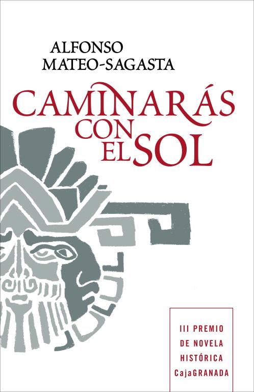CAMINARAS CON EL SOL | 9788425346781 | MATEO SAGASTA, ALFONSO | Llibreria Online de Vilafranca del Penedès | Comprar llibres en català