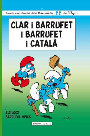 CLAR I BARRUFET I BARRUFET I CATALA | 9788415267799 | PEYO | Llibreria Online de Vilafranca del Penedès | Comprar llibres en català
