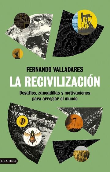 LA RECIVILIZACIÓN | 9788423363858 | VALLADARES, FERNANDO | Llibreria Online de Vilafranca del Penedès | Comprar llibres en català