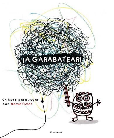 A GARABATEAR | 9788408138013 | TULLET, HERVE | Llibreria L'Odissea - Libreria Online de Vilafranca del Penedès - Comprar libros