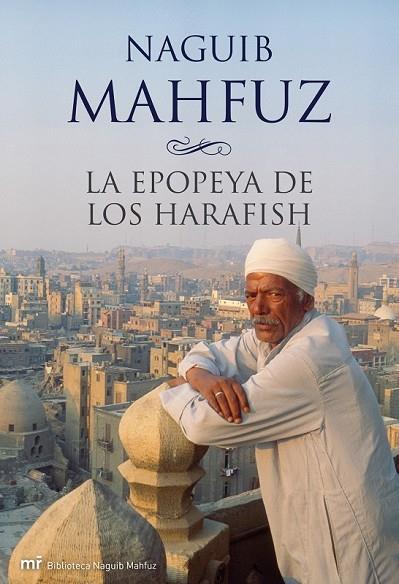 LA EPOPEYA DE LOS HARAFISH | 9788427035928 | MAHFUZ, NAGUIB | Llibreria L'Odissea - Libreria Online de Vilafranca del Penedès - Comprar libros