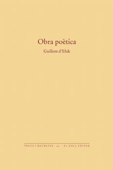 OBRA POÈTICA GUILLEM D'EFAK | 9788256351275 | D'EFAK, GUILLEM | Llibreria L'Odissea - Libreria Online de Vilafranca del Penedès - Comprar libros