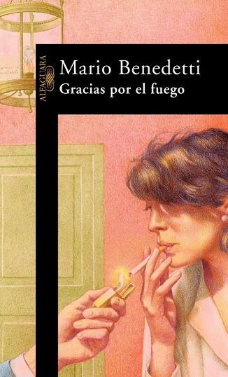 GRACIAS POR EL FUEGO | 9788420421483 | MARIO BENEDETTI | Llibreria Online de Vilafranca del Penedès | Comprar llibres en català