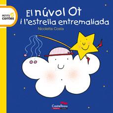 EL NUVOL OT I L'ESTRELLA ENTREMALIADA | 9788415206132 | COSTA, NICOLETTA | Llibreria Online de Vilafranca del Penedès | Comprar llibres en català