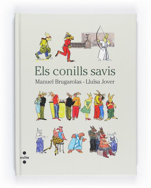 ELS CONILLS SAVIS | 9788466125475 | BRUGAROLAS, MANUEL | Llibreria L'Odissea - Libreria Online de Vilafranca del Penedès - Comprar libros