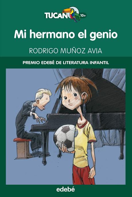 MI HERMANO EL GENIO (PREMIO EDEBÉ DE LIT. INFANTIL) | 9788423678266 | MUÑOZ AVIA, RODRIGO | Llibreria Online de Vilafranca del Penedès | Comprar llibres en català