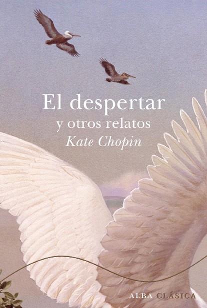 EL DESPERTAR Y OTROS RELATOS | 9788484286059 | CHOPIN, KATE | Llibreria L'Odissea - Libreria Online de Vilafranca del Penedès - Comprar libros