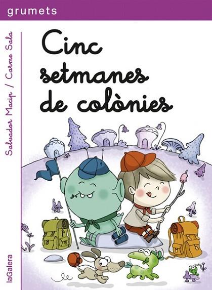 CINC SETMANES DE COLÒNIES | 9788424657833 | MACIP, SALVADOR | Llibreria L'Odissea - Libreria Online de Vilafranca del Penedès - Comprar libros