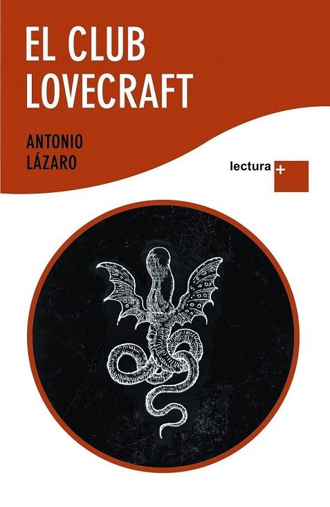 EL CLUB LOVECRAFT | 9788427036291 | LAZARO, ANTONIO | Llibreria L'Odissea - Libreria Online de Vilafranca del Penedès - Comprar libros