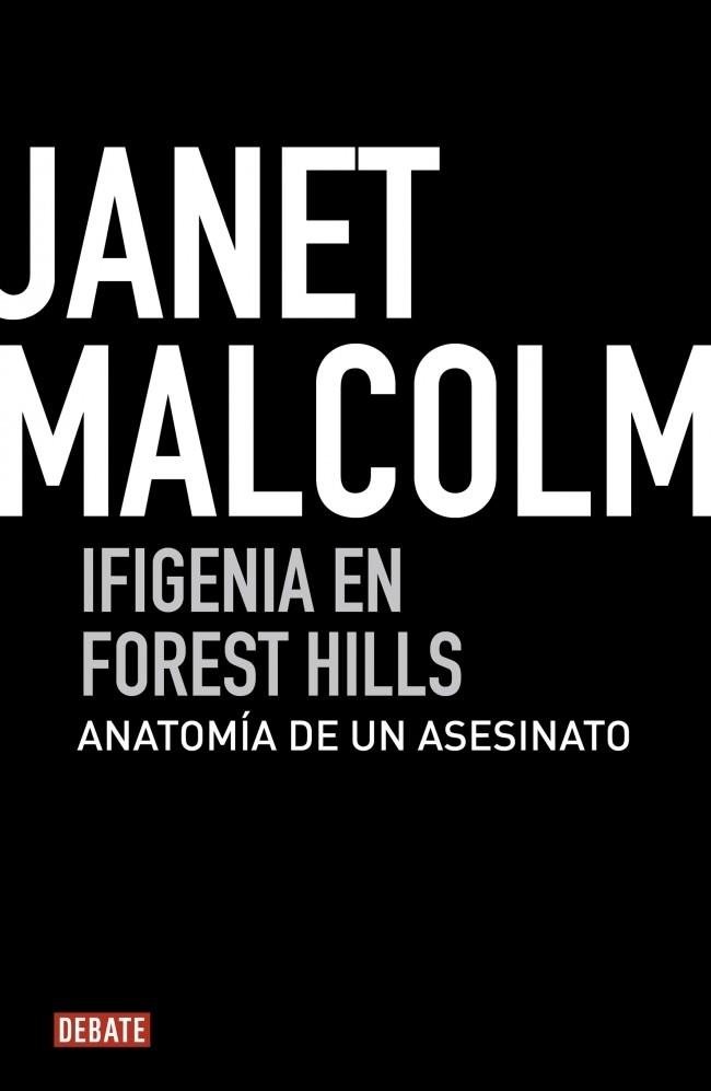 IFIGENIA EN FOREST HILLS | 9788499920634 | MALCOLM, JANET | Llibreria Online de Vilafranca del Penedès | Comprar llibres en català