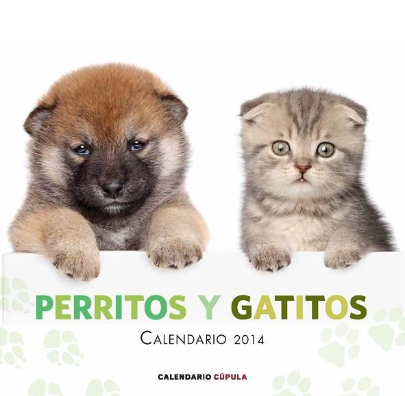 CALENDARIO PERRITOS Y GATITOS 2014 | 9788448011697 | AA. VV. | Llibreria L'Odissea - Libreria Online de Vilafranca del Penedès - Comprar libros