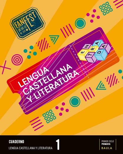 CUADERNO LENGUA CASTELLANA Y LITERATURA 1º PRIMARIA FANFEST - ESPIRAL | 9788447950294 | DEPARTAMENT D'EDICIONS EDUCATIVES DE BAULA | Llibreria Online de Vilafranca del Penedès | Comprar llibres en català