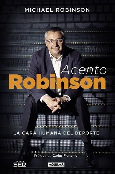 ACENTO ROBINSON | 9788403501126 | ROBINSON, MICHAEL | Llibreria Online de Vilafranca del Penedès | Comprar llibres en català