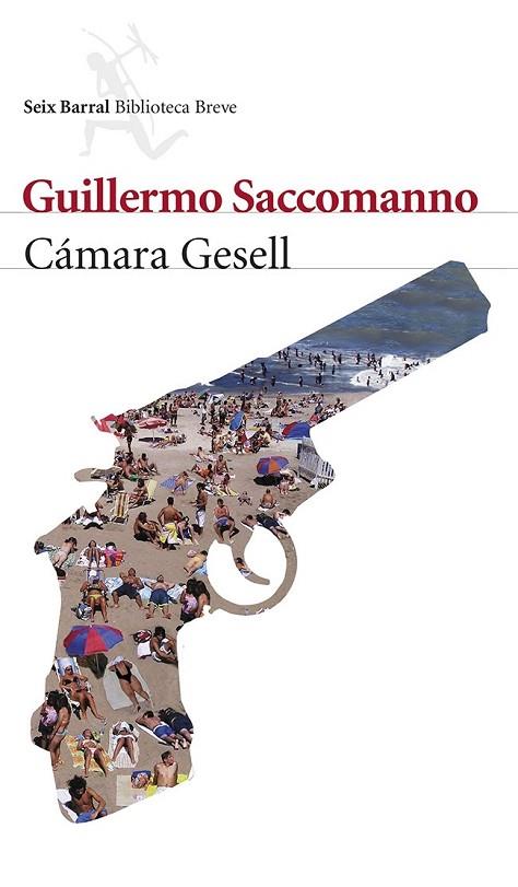 CÁMARA GESELL | 9788432220258 | SACCOMANNO, GUILLERMO | Llibreria L'Odissea - Libreria Online de Vilafranca del Penedès - Comprar libros