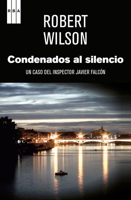 CONDENADOS AL SILENCIO | 9788498679267 | WILSON, ROBERT | Llibreria Online de Vilafranca del Penedès | Comprar llibres en català