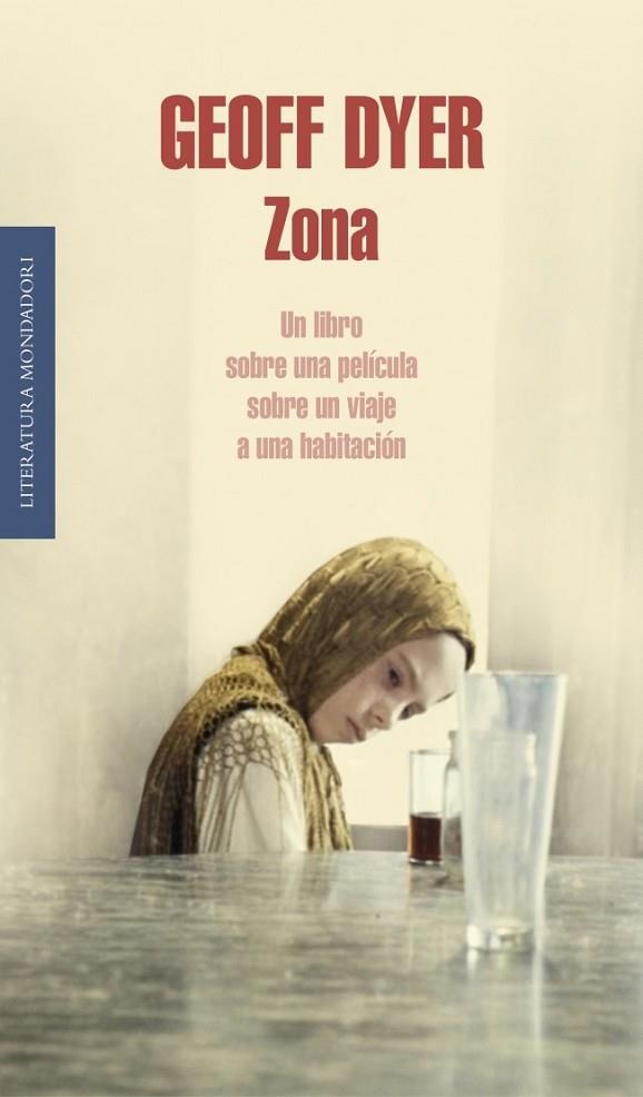 ZONA | 9788439727231 | DYER, GEOFF | Llibreria Online de Vilafranca del Penedès | Comprar llibres en català