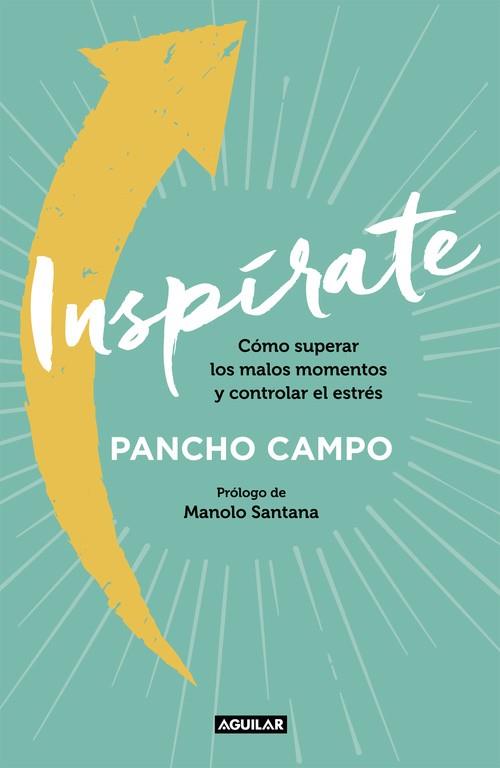 INSPÍRATE | 9788403515093 | CAMPO, PANCHO | Llibreria Online de Vilafranca del Penedès | Comprar llibres en català