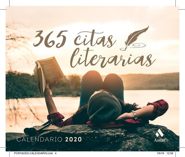 365 CITAS LITERARIAS. CALENDARIO 2020 | 9788497354882 | AMAT EDITORIAL | Llibreria Online de Vilafranca del Penedès | Comprar llibres en català