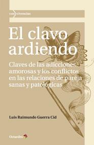 EL CLAVO ARDIENDO | 9788499214375 | GUERRA CID, LUIS RAIMUNDO | Llibreria Online de Vilafranca del Penedès | Comprar llibres en català