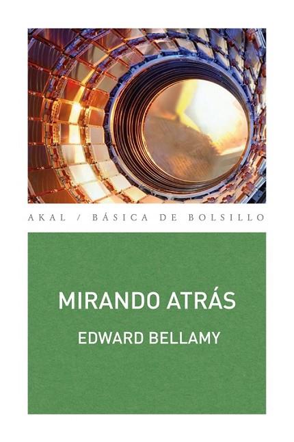 MIRANDO ATRÁS | 9788446038252 | BELLAMY, EDWARD | Llibreria Online de Vilafranca del Penedès | Comprar llibres en català