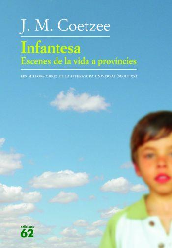 INFANTESA | 9788429756760 | COETZEE, J. M. | Llibreria L'Odissea - Libreria Online de Vilafranca del Penedès - Comprar libros