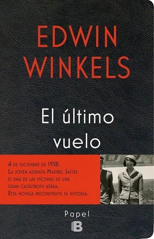 EL ÚLTIMO VUELO | 9788466658249 | WINKELS, EDWIN | Llibreria L'Odissea - Libreria Online de Vilafranca del Penedès - Comprar libros
