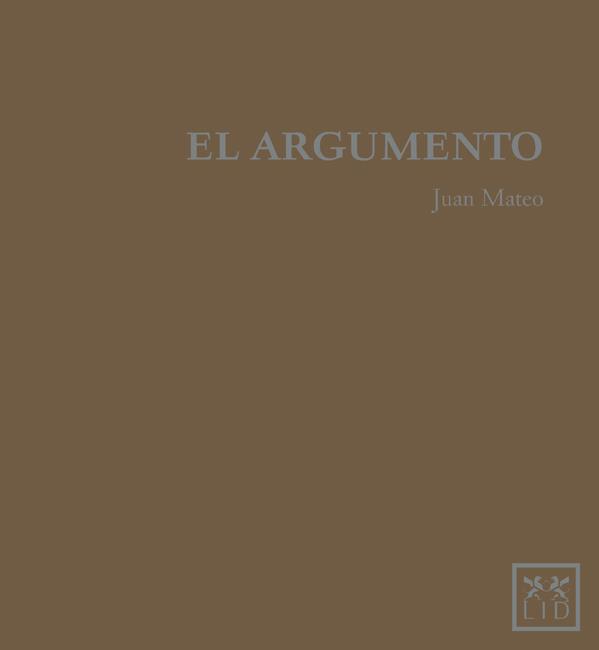 EL ARGUMENTO | 9788483566749 | MATEO DIAZ, JUAN | Llibreria Online de Vilafranca del Penedès | Comprar llibres en català