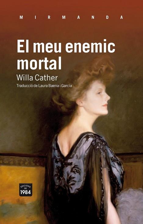 EL MEU ENEMIC MORTAL | 9788492440849 | CATHER, WILLA | Llibreria L'Odissea - Libreria Online de Vilafranca del Penedès - Comprar libros