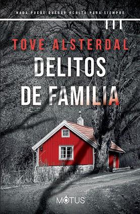 DELITOS DE FAMILIA | 9788418711596 | ALSTERDAL, TOVE | Llibreria L'Odissea - Libreria Online de Vilafranca del Penedès - Comprar libros