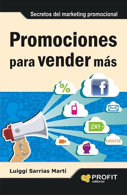 PROMOCIONES PARA VENDER MAS | 9788415735106 | SARRIAS MARTI, LUIS IGNACIO | Llibreria Online de Vilafranca del Penedès | Comprar llibres en català