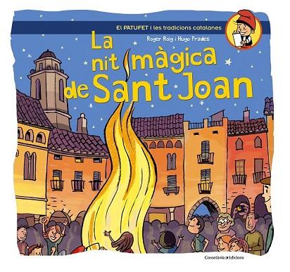 LA NIT MÀGICA DE SANT JOAN | 9788490341223 | ROIG, ROGER | Llibreria Online de Vilafranca del Penedès | Comprar llibres en català