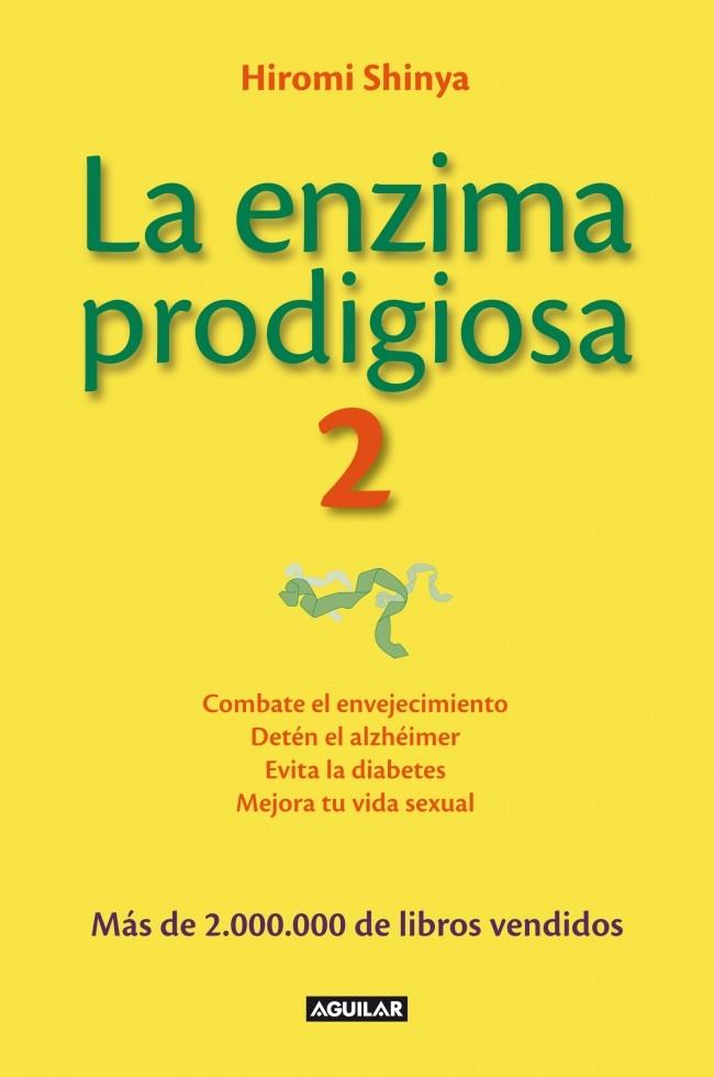 LA ENZIMA PRODIGIOSA 2 | 9788403014626 | SHINYA, HIROMI | Llibreria L'Odissea - Libreria Online de Vilafranca del Penedès - Comprar libros