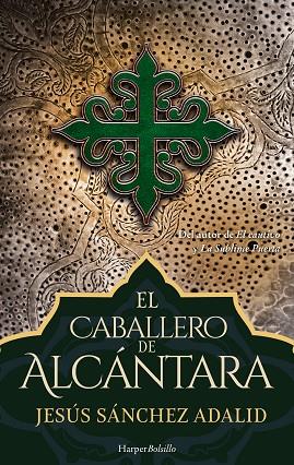 EL CABALLERO DE ALCÁNTARA | 9788417216474 | SÁNCHEZ ADALID, JESÚS | Llibreria L'Odissea - Libreria Online de Vilafranca del Penedès - Comprar libros