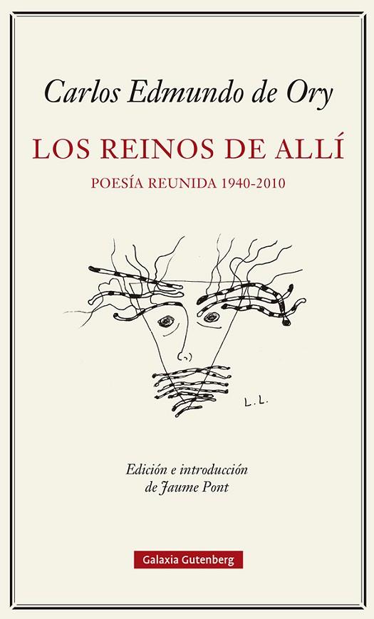 LOS REINOS DEL ALLÍ POESÍA REUNIDA ( 1940-2010 ) | 9788419738103 | ORY, CARLOS EDMUNDO DE | Llibreria Online de Vilafranca del Penedès | Comprar llibres en català
