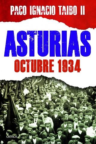 ASTURIAS OCTUBRE 1934 | 9788498926064 | TAIBO II, PACO IGNACIO  | Llibreria L'Odissea - Libreria Online de Vilafranca del Penedès - Comprar libros