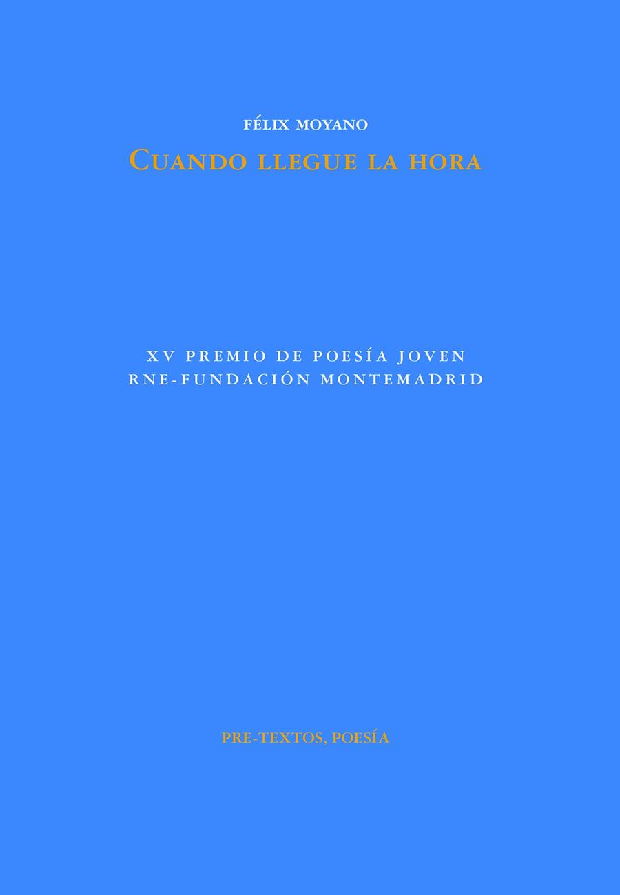 CUANDO LLEGUE LA HORA | 9788419633538 | MOYANO, FÉLIX | Llibreria Online de Vilafranca del Penedès | Comprar llibres en català