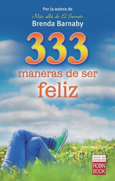 333 MANERAS DE SER FELIZ | 9788499173078 | BARNABY, BRENDA | Llibreria L'Odissea - Libreria Online de Vilafranca del Penedès - Comprar libros