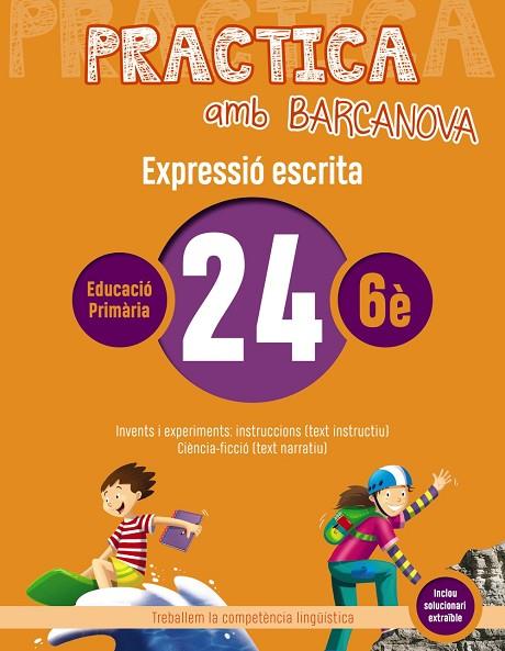 PRACTICA AMB BARCANOVA 24. EXPRESSIÓ ESCRITA | 9788448948436 | CAMPS, MONTSERRAT/ALMAGRO, MARIBEL/GONZÁLEZ, ESTER/PASCUAL, CARME | Llibreria Online de Vilafranca del Penedès | Comprar llibres en català