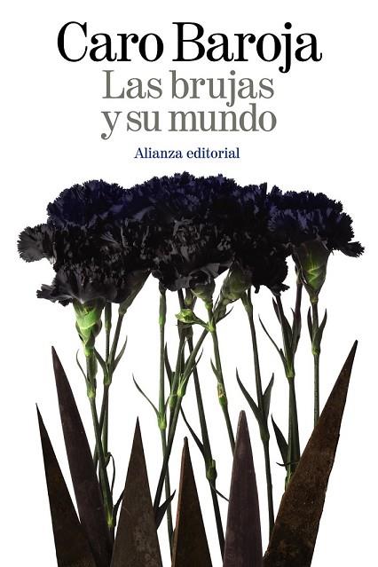 LAS BRUJAS Y SU MUNDO | 9788420698007 | CARO BAROJA, JULIO | Llibreria L'Odissea - Libreria Online de Vilafranca del Penedès - Comprar libros