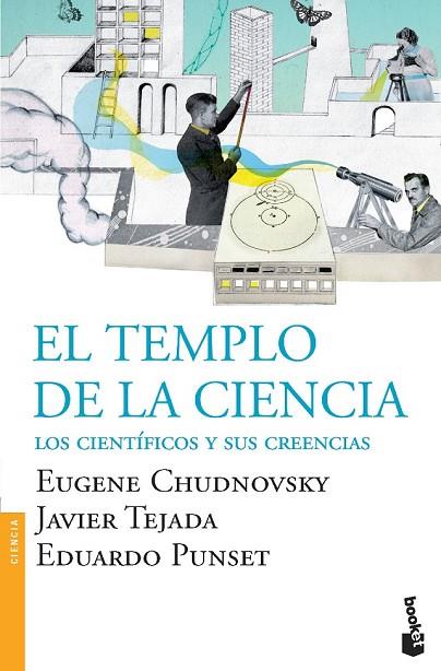 EL TEMPLO DE LA CIENCIA | 9788423324743 | CHUDNOVSKY, TEJADA, PUNSET | Llibreria L'Odissea - Libreria Online de Vilafranca del Penedès - Comprar libros