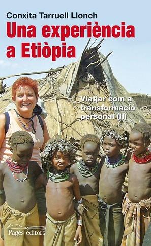 UNA EXPERIENCIA A ETIOPIA | 9788499750675 | TARRUELL LLONCH, CONXITA | Llibreria Online de Vilafranca del Penedès | Comprar llibres en català