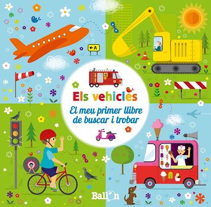 ELS VEHICLES | 9789403200712 | BALLON/BALLON | Llibreria L'Odissea - Libreria Online de Vilafranca del Penedès - Comprar libros