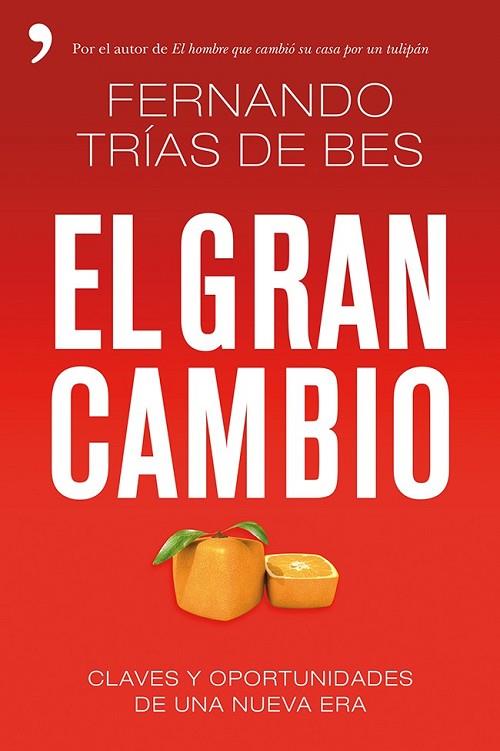 EL GRAN CAMBIO | 9788499983363 | TRIAS DE BES, FERNANDO | Llibreria L'Odissea - Libreria Online de Vilafranca del Penedès - Comprar libros